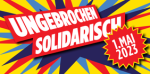 Ungebrochen solidarisch - Logo 1. Mai 