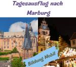 Marburg Schloss und Weihnachtsmarkt - Bildung Mobil